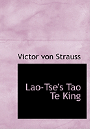 Lao-Tse's Tao Te King.