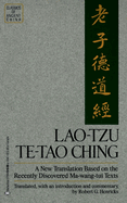 Lao-Tzu: Te-Tao Ching: A New Translation Based on the Recently Discovered Ma-wang tui Texts
