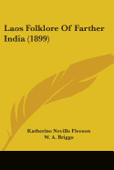 Laos Folklore Of Farther India (1899)