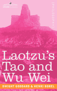 Laotzu's Tao and Wu Wei