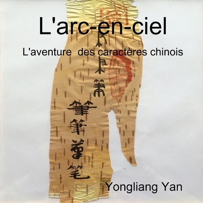 L'arc-en-ciel - Yan, Liang