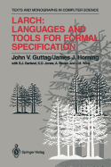 Larch: Languages and Tools for Formal Specification