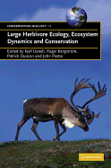 Large Herbivore Ecology, Ecosystem Dynamics and Conservation