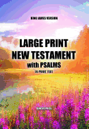 Large Print New Testament with Psalms