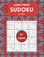 Large print Sudoku for Experts: Brain Games For Adults, 16x16 Large Print (Sudoku For Adults)