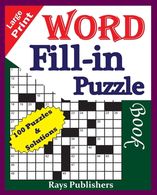 Large Print Word Fill-in Puzzle book - Jaja Media, and Rays Publishers