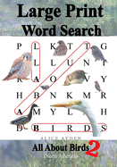 Large Print Word Search: All about Birds (North America) 2