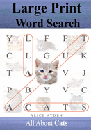 Large Print Word Search: All about Cats