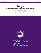 Largo from Symphony from the New World: For Soloist and Concert Band, Conductor Score & Parts