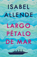 Largo Ptalo de Mar / A Long Petal of the Sea