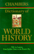 Larousse Dictionary of World History - Boyd, Katharine, and Lenman, Bruce, Professor (Editor)