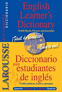 Larousse English Learner's Dictionary: Diccionario Para Estudiantes de Ingles