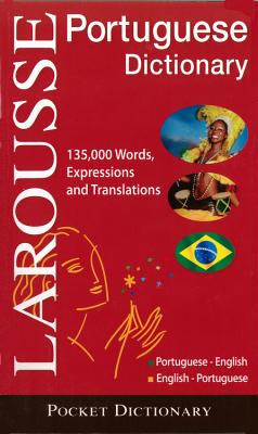 Larousse Pocket Dictionary: Portuguese-English / English-Portuguese - Larousse