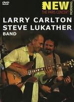 Larry Carlton and Steve Lukather: Paris Concert - Patrick Savey