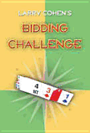 Larry Cohen's Bidding Challenge