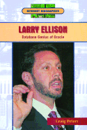 Larry Ellison: Database Genius of Oracle - Peters, Craig