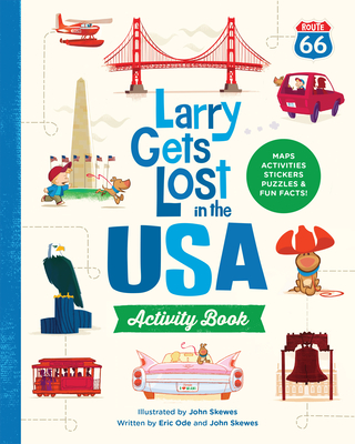 Larry Gets Lost in the USA Activity Book - Kids Media, Birdhouse (Creator), and Ode, Eric (Text by), and Sitbon, Edouard (Designer)