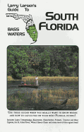 Larry Larsen's Guide to North Florida Bass Waters