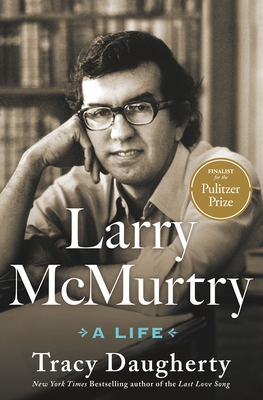 Larry McMurtry: A Life - Daugherty, Tracy