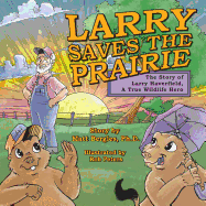 Larry Saves the Prairie