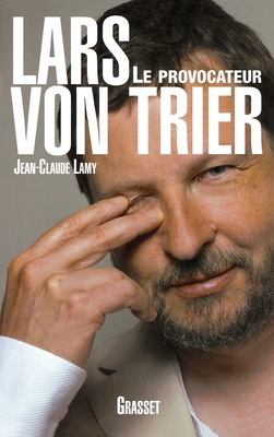 Lars Von Trier - Lamy-J C