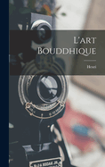 L'art bouddhique