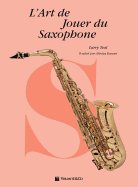 L'Art de Jouer Du Saxophone