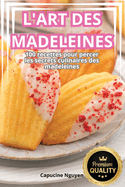 L'Art Des Madeleines