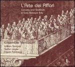 L'Arte dei Piffari: Cornetts and Sackbuts in Early Baroque Italy