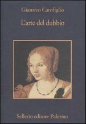 L'Arte Del Dubbio - Carofiglio, Gianrico