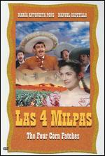 Las 4 Milpas - The Four Corn Patches