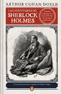 Las Aventuras de Sherlock Holmes (Edicin Ilustrada) / The Adventures of Sherlock Holmes - Doyle, Arthur Conan, Sir