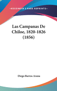 Las Campanas De Chiloe, 1820-1826 (1856)