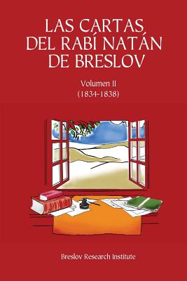 Las Cartas del Rab? Natn de Breslov - Vol. II: Alim LiTeruf - Beilinson, Guillermo (Translated by), and De Breslov, Rabi Natan