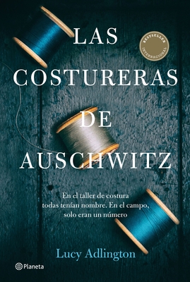 Las Costureras de Auschwitz - Adlington, Lucy