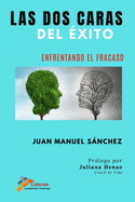 Las DOS Caras del ?xito: Enfrentando el fracaso
