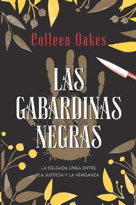 Las Gabardinas Negras - Oakes, Colleen