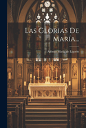 Las Glorias de Maria...