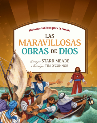 Las Maravillosas Obras de Dios: Historias Bblicas Para La Familia - Tyndale (Creator), and Meade, Starr