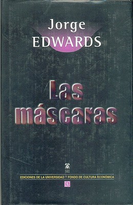 Las Mascaras - Edwards, Jorge