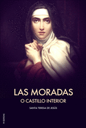 Las Moradas o el Castillo interior: Letra Grande