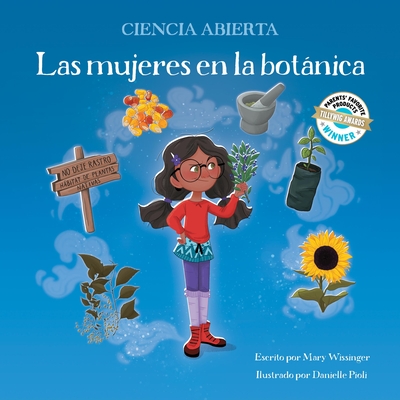 Las Mujeres En La Botnica - Wissinger, Mary, and Pioli, Danielle (Illustrator)