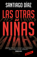 Las Otras Nias / The Other Girls