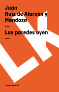 Las Paredes Oyen