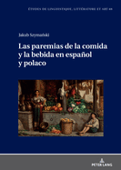 Las Paremias de la Comida Y La Bebida En Espaol Y Polaco