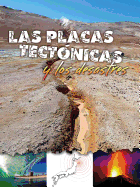 Las Placas Tectnicas Y Los Desastres: Plate Tectonics and Disasters