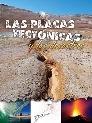 Las Placas Tectnicas Y Los Desastres: Plate Tectonics and Disasters - Greve, Tom