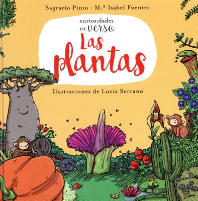 Las Plantas - Pinto, Sagrario, and Fuentes, Ma Isabel, and Serrano, Lucaia