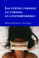 Las poetas cubanas: lo cubano, lo contemporneo
