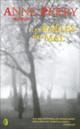 Las Raices del Mal